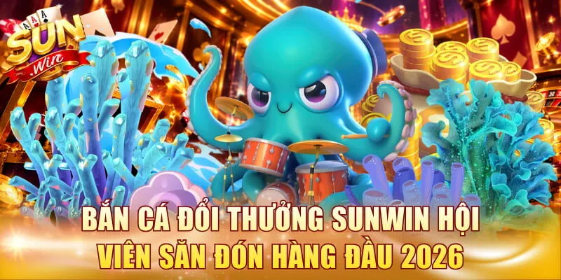 Bắn cá đổi thưởng