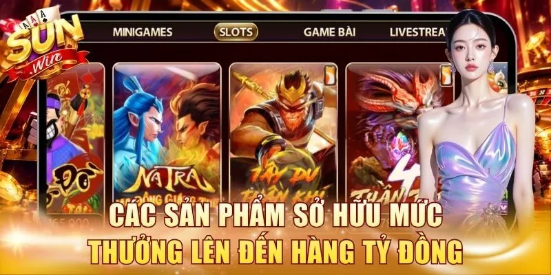 Các sản phẩm sở hữu mức thưởng lên đến hàng tỷ đồng