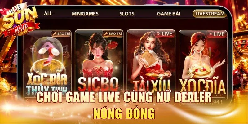 Chơi game live cùng nữ dealer nóng bỏng