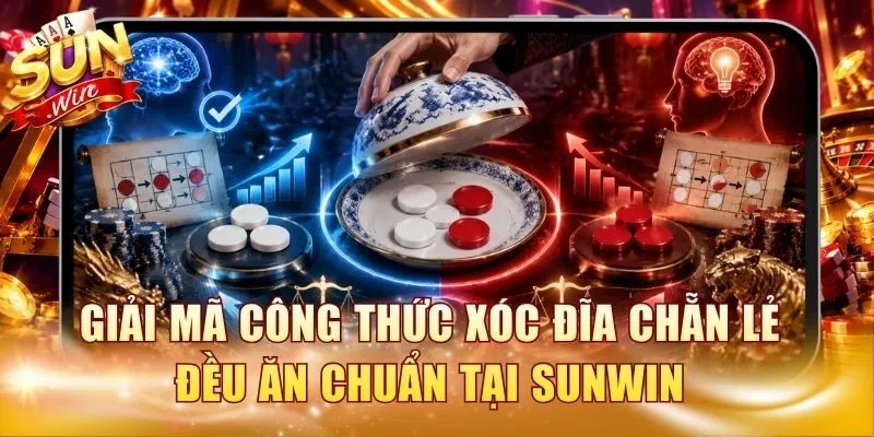 Công thức xóc đĩa chẵn lẻ đều ăn