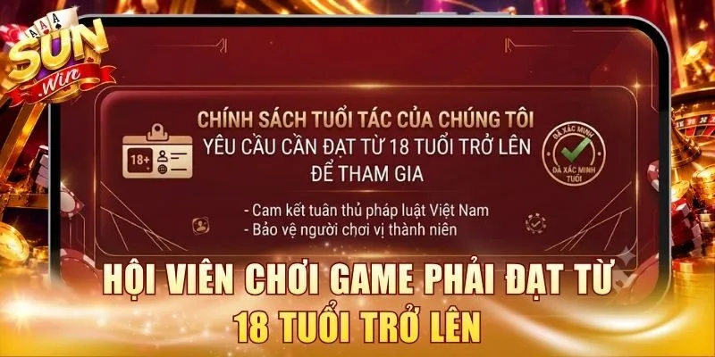 Hội viên chơi game phải đạt từ 18 tuổi trở lên