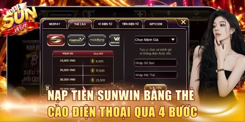 Nạp tiền Sunwin bằng thẻ cào điện thoại qua 4 bước