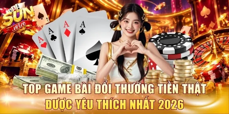 Top game bài đổi thưởng